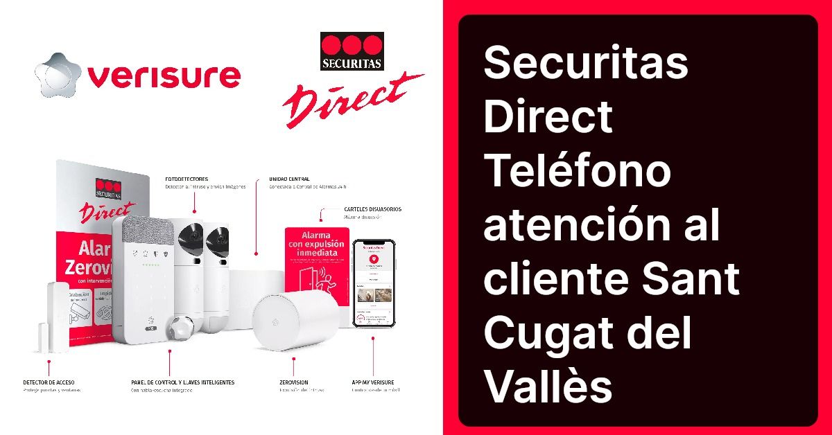 Securitas Direct Teléfono atención al cliente Sant Cugat del Vallès